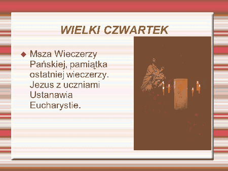 Wielki Czwartek. Msza Wieczerzy Pańskiej